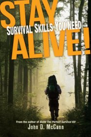 Book - Stay Alive! Survival Skills You Need