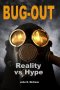 Book - Bug-Out - Reality Vs. Hype